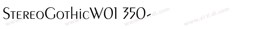 StereoGothicW01 350字体转换